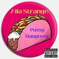 Pussy Hangover