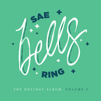 Sae Bells Ring, a Holiday Album, Vol. 2