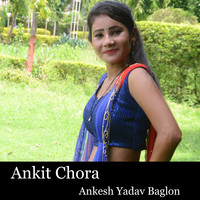 Ankit Chora