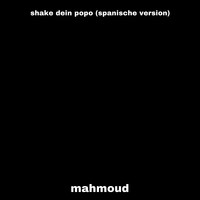 Shake Dein Popo (Spanische Version)