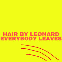 Everybody Leaves Song Download: Play & Listen Everybody Leaves all MP3 ...