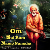 Om Sai Ram Namo Namaha