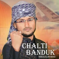 Chalti Banduk