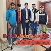 Dr. R.D. Meena Song 2