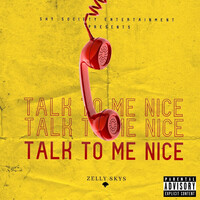 Talk to Me Nice