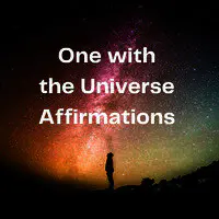 One With the Universe Affirmations