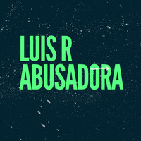 Abusadora