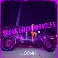 Young Bitch Miracles