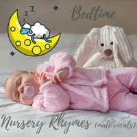 Bedtime Nursery Rhymes - Male Vocals