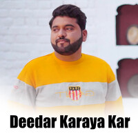 Deedar Karaya Kar