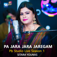 Pa Jara Jara Jaregam (From "Pb Studio Live Season 1") (Live)