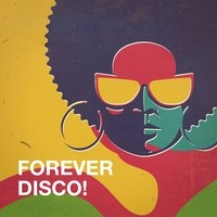 Forever Disco!