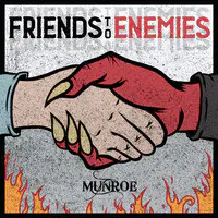 Friends to Enemies