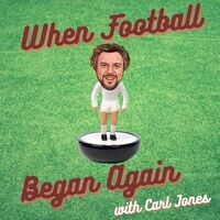 When Football Began Again - The Premier League Years podcast - season - 1