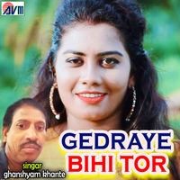 Gedraye Bihi Tor