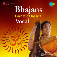 Bhajans Carnatic Classical Vocal
