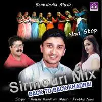 Back To Back Khadrai (Sirmouri Mix)