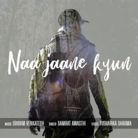 Naa Jaane Kyun