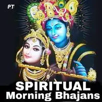Spiritual Morning Bhajans