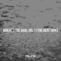 Where's the Bars, Vol. 1 (The Beat Tape)