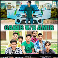 Garib VS Amir