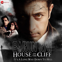 Barun Rai and the House On the Cliff (Original Motion Picture Soundtrack)