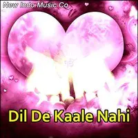 Dil De Kaale Nahi