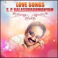 Love Songs - S. P. Balasubrahmanyam