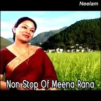 Non Stop Of Meena Rana
