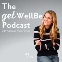 The GetWellBe Podcast - season - 3