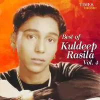 Best of Kuldeep Rasila Vol.4