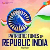 Patriotic Tunes of Republic India-Malayalam