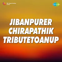 Jibanpurer Chirapathik-Tributetoanup