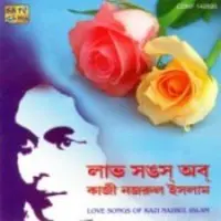 Love Songs Of Kazi Nazrul