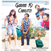 Garmi Ki Chhutti