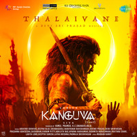 Thalaivane (From "Kanguva") (Tamil)