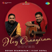 Hey Oraayiram - Cover