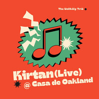 Kirtan (Live @ Casa De Oakland)