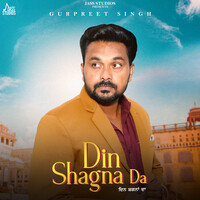 Din Shagna Da