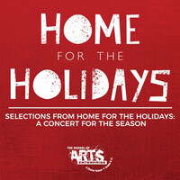 Home for the Holidays (Selections from Home for the Holidays: A Concert for the Season)