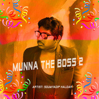 Munna The Boss 2