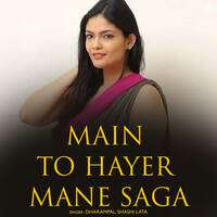 Main To Hayer Mane Saga