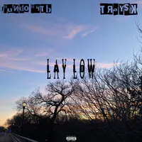 Lay Low