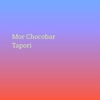 Mor Chocobar Tapori