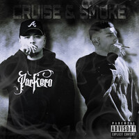 Cruise & Smoke Freestyle