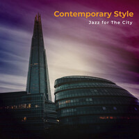 Contemporary Style Jazz for the City