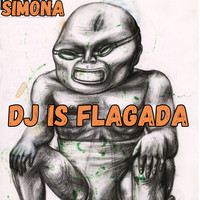 DJ Is Flagada