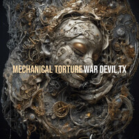 Mechanical Torture