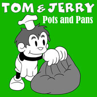 Pots and Pans (Gr Mix)