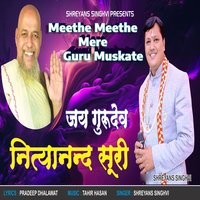 Meethe Meethe Mere Guru Muskate